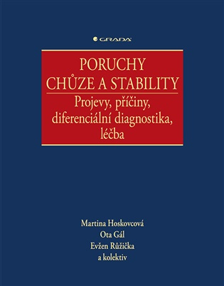 Kniha: Poruchy chůze a stability od Hoskovcová Martina