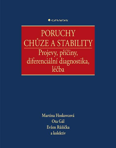 Kniha: Poruchy chůze a stability od Hoskovcová Martina
