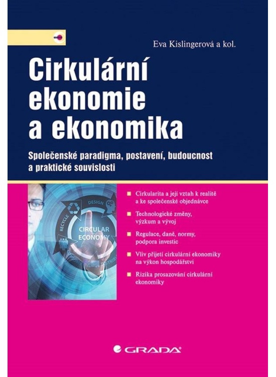Cirkulární ekonomie a ekonomika - kolektiv, Eva Kislingerová