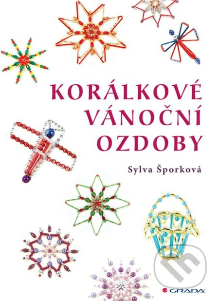 Korálkové vánoční ozdoby - Sylva Šporková