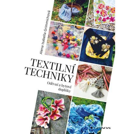 Textilní techniky - Isabella Alena Grimmichová