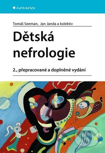 Dětská nefrologie - Tomáš Seeman, Jan Janda a kolektiv - kniha z kategorie Medicína