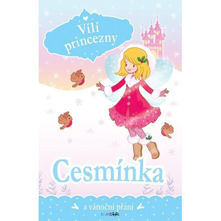 Vílí princezny - Cesmínka a vánoční přání - Poppy Collins