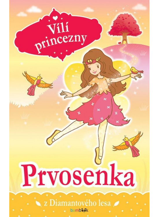 Vílí princezny - Prvosenka z Diamantového lesa - Poppy Collins