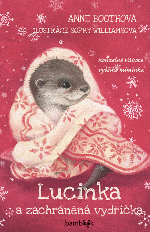 Lucinka a zachráněná vydřička - Anne Bootheová