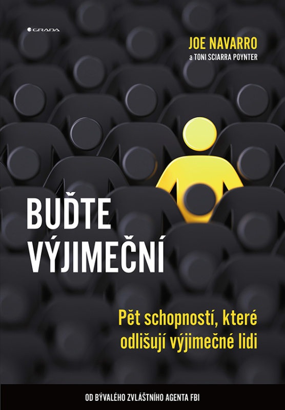 Buďte výjimeční - Joe Navarro, Toni Sciarra Poynter