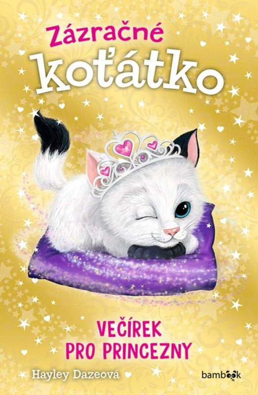 Zázračné koťátko - Večírek pro princezny - Hayley Dazeová
