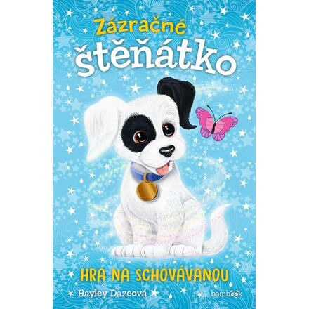 Zázračné štěňátko - Hra na schovávanou - Hayley Dazeová