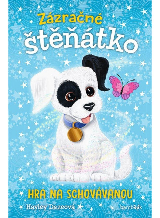 Zázračné štěňátko - Hra na schovávanou - Hayley Dazeová