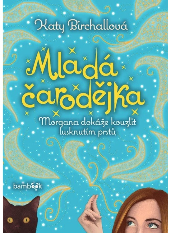 Mladá čarodějka - Katy Birchallová