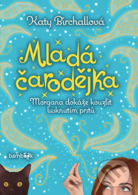 Mladá čarodějka - Katy Birchallová