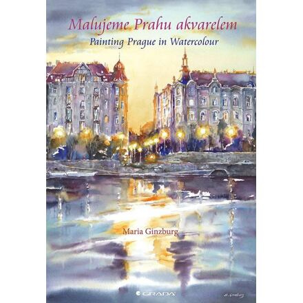 Malujeme Prahu akvarelem - Maria Ginzburg