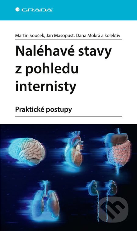 Naléhavé stavy z pohledu internisty - kolektiv, Martin Souček