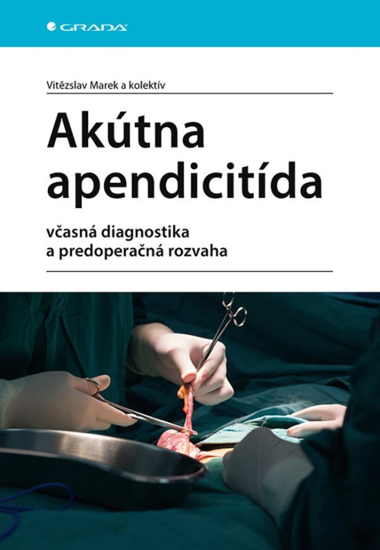 Akútna apendicitída (včasná diagnostika a predoperačná rozvaha) - kniha z kategorie Chirurgie