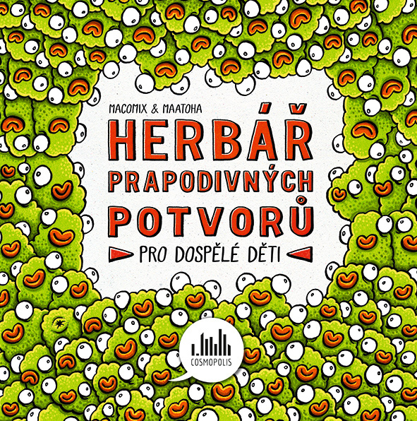 Herbář prapodivných potvorů - MaComiX, Maatoha