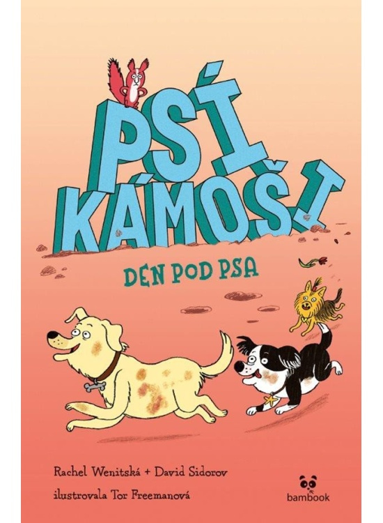 Psí kámoši – Den pod psa - Rachel Wenitsky, David Sidorov