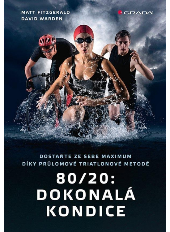 80/20: Dokonalá kondice - Matt Fitzgerald, David Warden