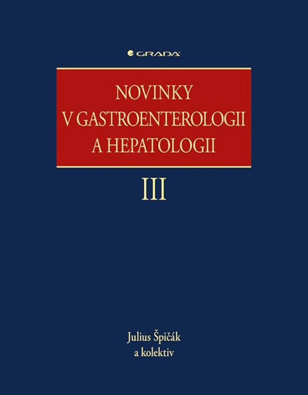 Novinky v gastroenterologii a hepatologii III - kolektiv, Julius Špičák