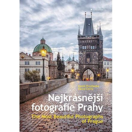 Nejkrásnější fotografie Prahy - David Černý, Kamil Procházka, Kamil Procházka