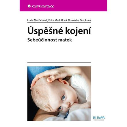 Úspěšné kojení - Dominika Divoková, Erika Maskálová, Lucia Mazúchová