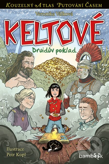 Keltové - Veronika Válková