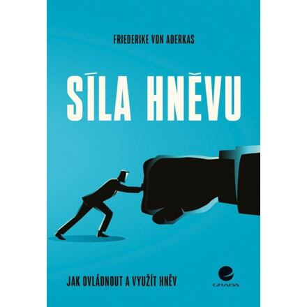 Síla hněvu - Friederike von Aderkas