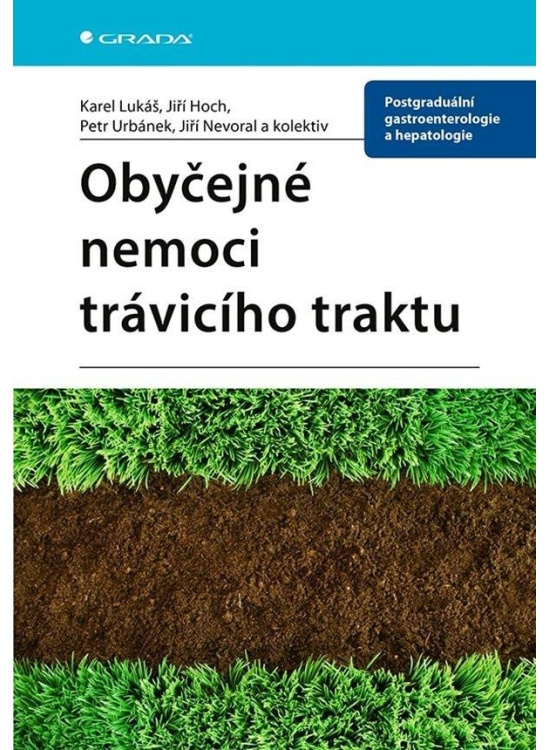 Obyčejné nemoci trávicího traktu - Jiří Nevoral, Petr Urbánek, Jiří Hoch, Karel Lukáš