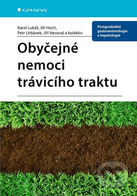 Obyčejné nemoci trávicího traktu - Jiří Nevoral, Petr Urbánek, Jiří Hoch, Karel Lukáš