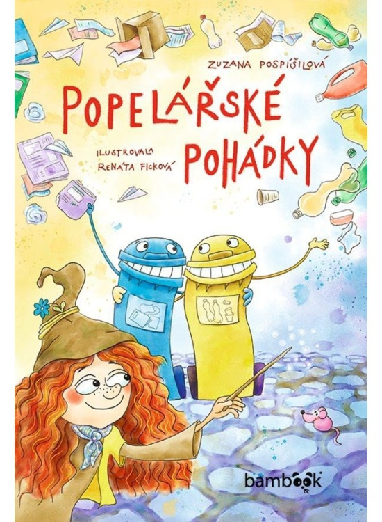Popelářské pohádky - Zuzana Pospíšilová