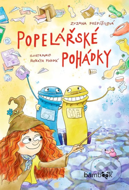 Popelářské pohádky - Zuzana Pospíšilová