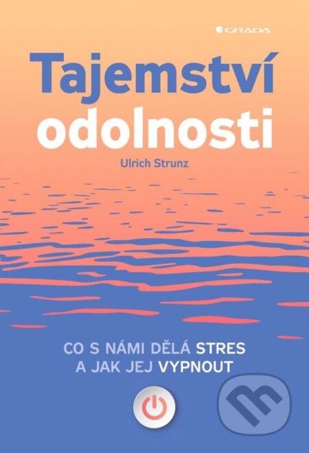 Tajemství odolnosti - Ulrich Strunz