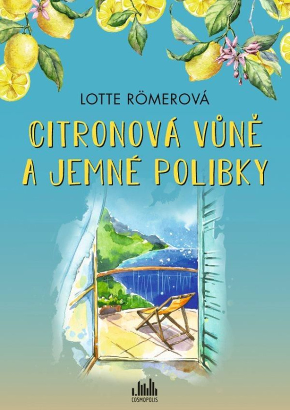 Citronová vůně a jemné polibky - Lotte Römerová