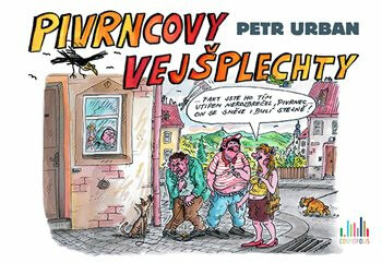 Pivrncovy vejšplechty - Petr Urban, Petr Nový