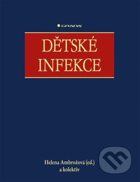 Dětské infekce - kolektiv, Helena Ambrožová