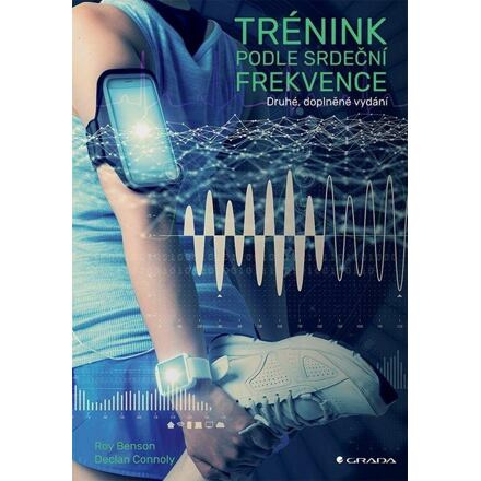 Trénink podle srdeční frekvence - Declan Connolly, Roy Benson