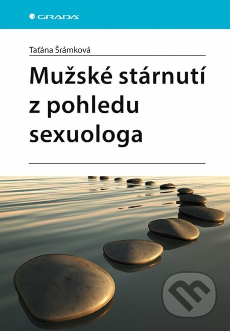Mužské stárnutí z pohledu sexuologa GRADA Publishing, a. s.
