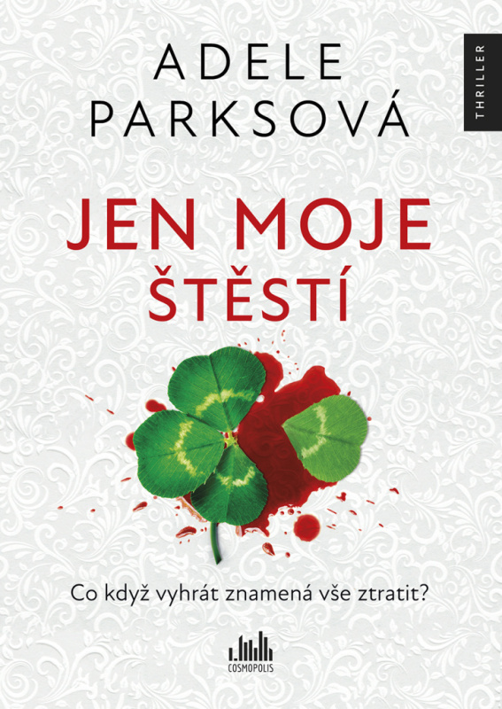 Jen moje štěstí - Adele Parks