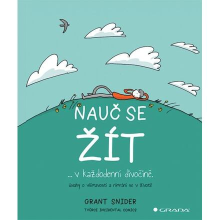 Nauč se žít - Grant Snider