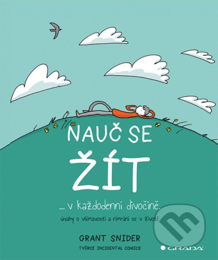 Nauč se žít - Grant Snider
