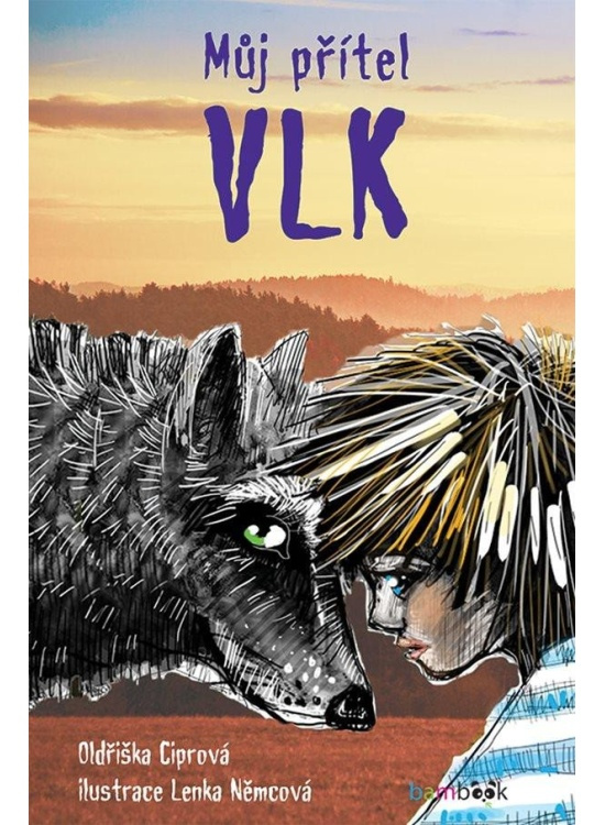 Můj přítel vlk - Oldřiška Ciprová