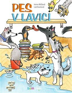 Pes v lavici - Irena Ričlová Lachoutová