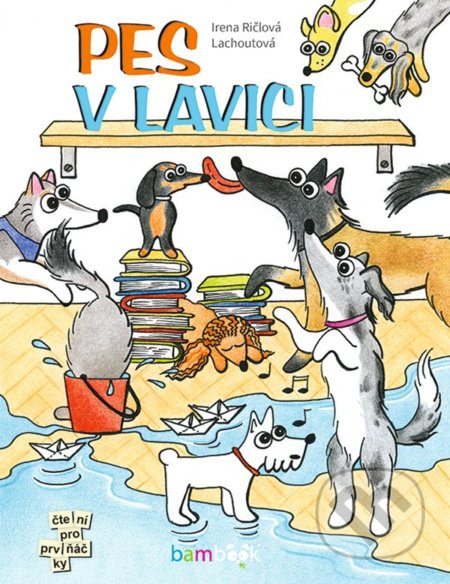 Pes v lavici - Irena Ričlová Lachoutová