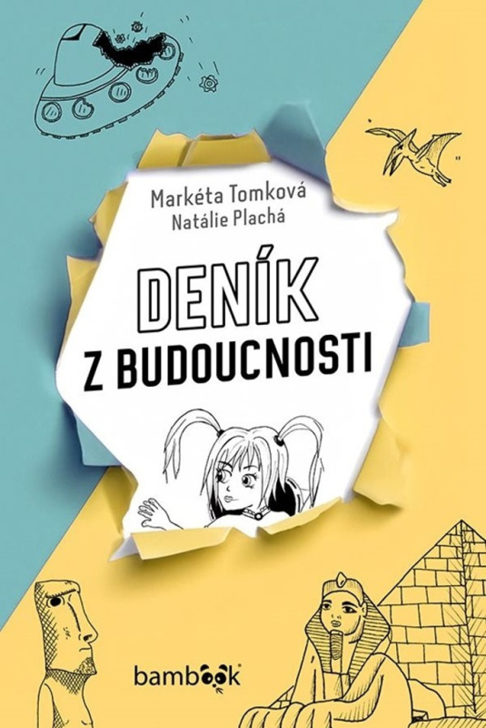 Deník z budoucnosti - Markéta Tomková