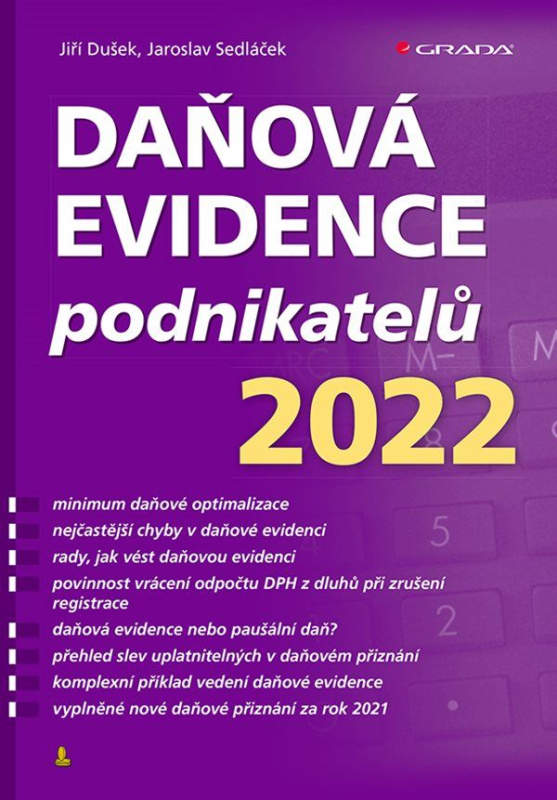 Daňová evidence podnikatelů 2022 - Jiří Dušek, Jaroslav Sedláček - kniha z kategorie Účetnictví a daně