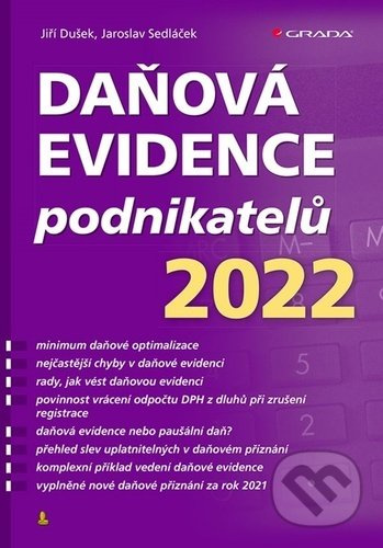 Daňová evidence podnikatelů 2022 - Jiří Dušek, Jaroslav Sedláček - kniha z kategorie Účetnictví a daně