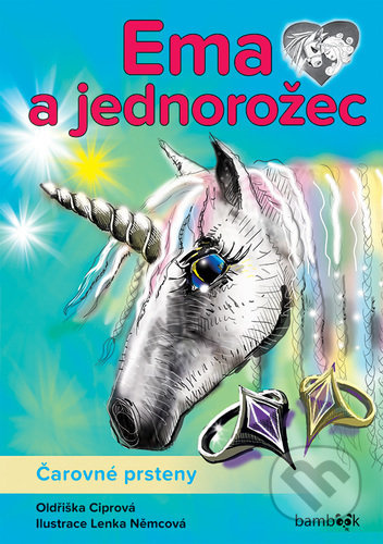 Ema a jednorožec - Čarovné prsteny - Lenka Němcová