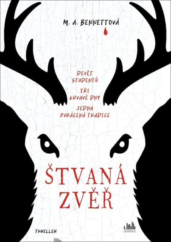 Štvaná zvěř - M.A. Bennettová