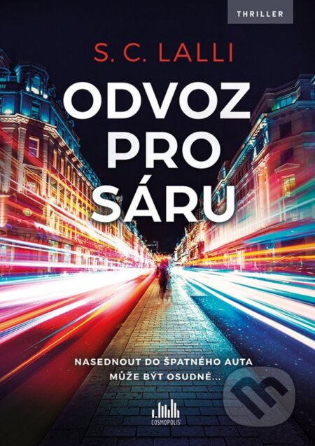 Odvoz pro Sáru - S. C. Lalli