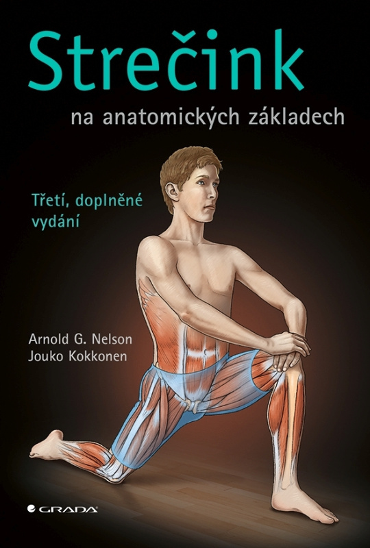 Strečink na anatomických základech - Jouko Kokkonen, Arnold G. Nelson