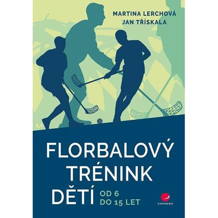 Florbalový trénink dětí - Martina Lerchová, Jan Třískala